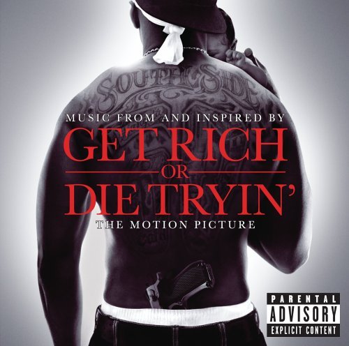Music from and Inspired by Get Rich or Die Tryin': The Motion Picture